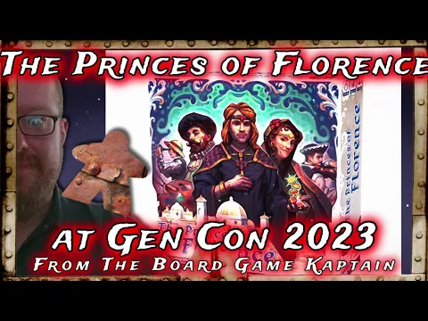 The Princes of Florence at Gen Con 2023