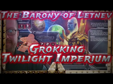 Barony of Letnev, Grokking Twilight Imperium
