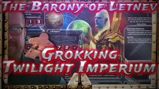 Barony of Letnev, Grokking Twilight Imperium