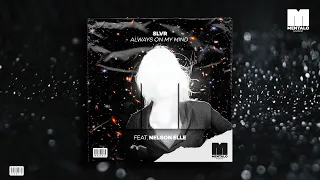 SLVR - Always On My Mind (feat. Nelson Elle) [Official Video]