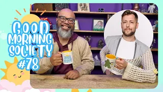 Live from LA, it's GOOD MORNING SOCIETY with Becca and Ruel!