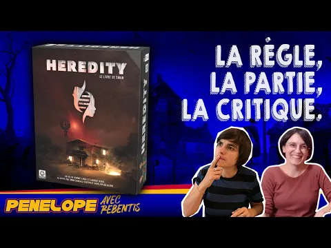 Règles et partie, avec Pénélope & Rebentis