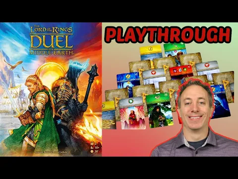 Lord of the Rings Duel for Middle Earth Playthrough (streamlined - edited)