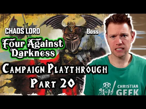 Four Against Darkness, Part 20 (Chaos Lord Final Boss!)