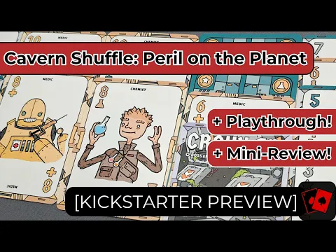 Kickstarter Preview | Cavern Shuffle: Peril on the Planet