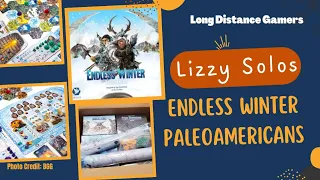 Lizzy Solos: Endless Winter Paleoamericans