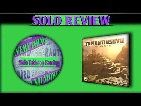 Tawantinsuyu Solo Review