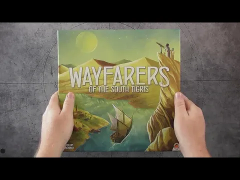 Wayfarers of the South Tigris - Unboxing