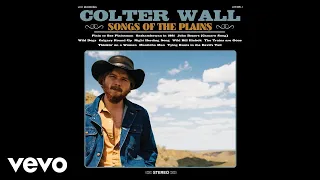 Colter Wall - Calgary Round-Up (Audio)