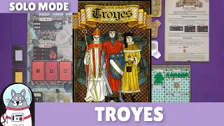Troyes | Solo Playthrough | slickerdrips