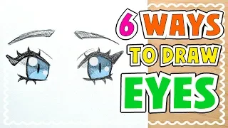 ☆ HOW TO DRAW 6 TYPES OF EYES || Tutorial! ☆ ☆ HOW TO DRAW 6 TYPES OF EYES || Tutorial! ☆