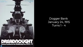 Dogger Bank Playthrough Turns 1-4