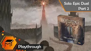 War of the Ring: The Card Game | Solo Epic Duel Playthrough | Part 2
