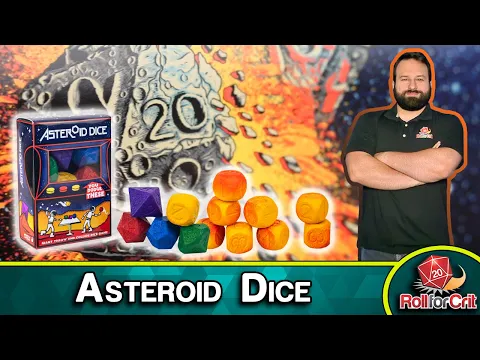 Asteroid Dice Preview | Roll For Crit