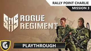 SAS Rogue Regiment | Mission 3 - Rally Point Charlie | Ginger & Paddy