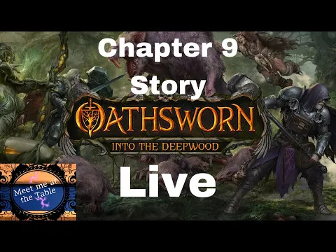 Oathsworn chapter 9 story Live with Colin!