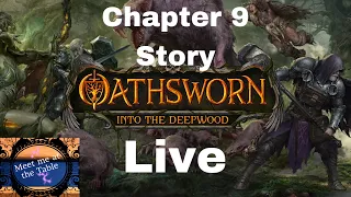Oathsworn chapter 9 story Live with Colin!