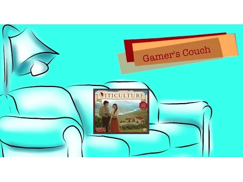 Gamer's Couch #62 - Viticulture