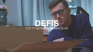 Defis - Czy Ty Weźmiesz Ze Mną Ślub (Leśny Remix)