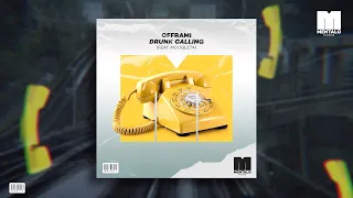 Offrami - Drunk Calling (feat. Mougleta) [Official Lyric Video]