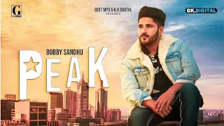 Peak : Bobby Sandhu (Official Song) Snappy | Latest Punjabi Songs 2019 | GK | Geet MP3v