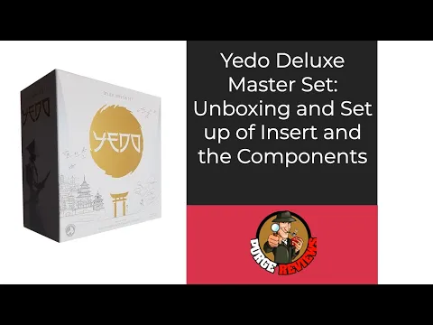 Yedo Unboxing and How to Sort the Deluxe Edition