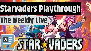 Let's Play Starvaders! - The Weekly Live