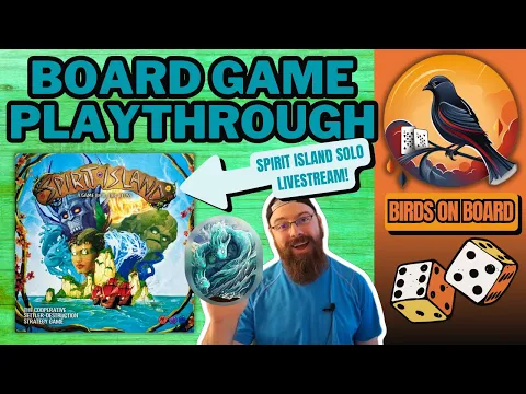 Spirit Island Solo Playthrough - River Surges in Sunlight