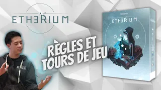 Etherium - Règles et Tours de Jeu