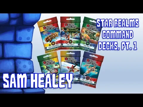 Star Realms: Command Decks Review, Part 1 with Sam Healey