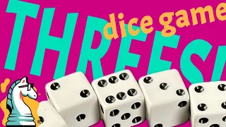 Learn How To Play Threes Dice Game Like A PRO Now