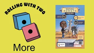 Rolling With More: Raising Robots: Friends