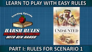 Rules Breakdown: Undaunted North Africa Part 1
