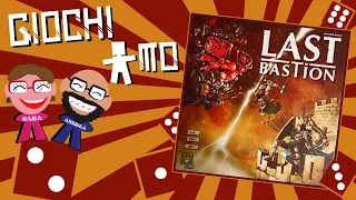 GiochiAmo a... Last Bastion - Recensione in italiano del gioco da tavolo