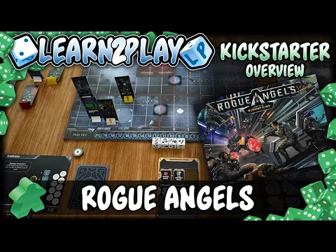 Learn to Play Presents: Kickstarter Overview for Rogue Angels