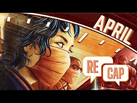 Pandemic Legacy: Season 1 - April Recap! (Spoilers)