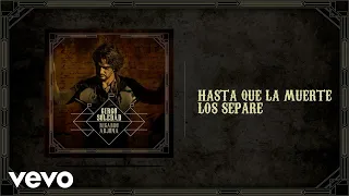 Ricardo Arjona - Hasta Que la Muerte Los Separe (Audio)