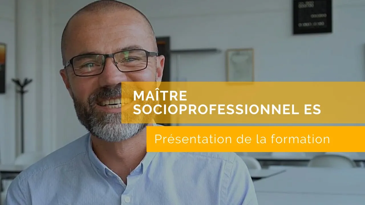 Maître socioprofessionnel / Maîtresse socioprofessionnelle ES