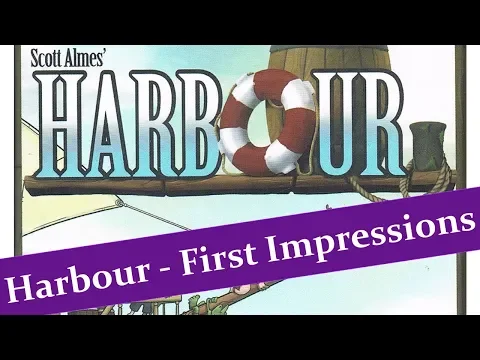Harbour - First Impressions - JTRPodcast