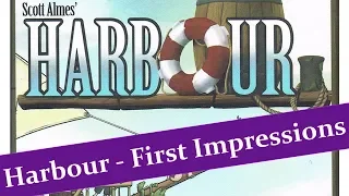 Harbour - First Impressions - JTRPodcast