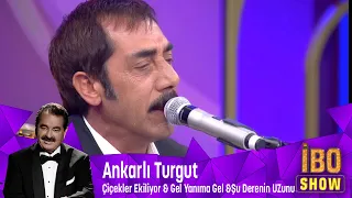 Ankaralı Turgut - Çiçekler Ekiliyor & Gel Yanıma Gel & Şu Derenin Uzunu