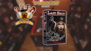 Let's Play Last Shot - The Board & Barrel