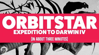 Orbitstar in about 3 minutes
