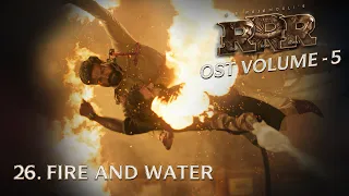 Fire and Water | RRR OST Vol -5 | MM Keeravaani | NTR, Ram Charan | SS Rajamouli