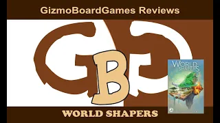 GizmoBoardGames Reviews World Shapers