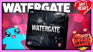 Why I Heart Watergate: Reasons why you should play this game