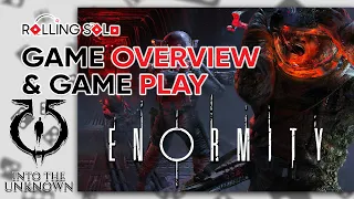 Enormity | Game Overview & Gameplay
