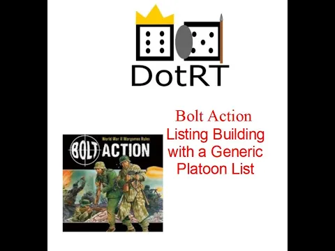 Tactics Talk Bolt Action-Building a list