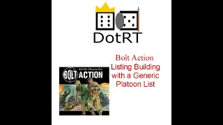 Tactics Talk Bolt Action-Building a list