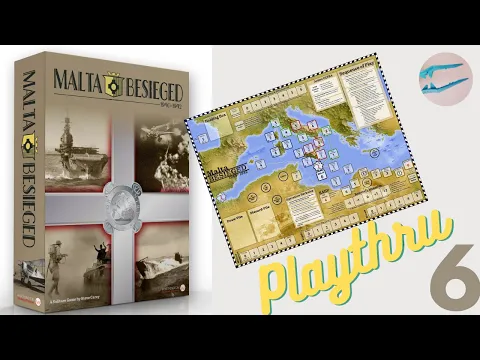 Malta Besieged 1940-42 Playthru 6